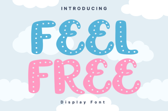 Feel Free: A Whimsical Typeface for Modern Editorial Design