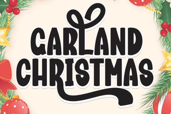 Garland Christmas: The Creative Font for Festive Brand Campaigns