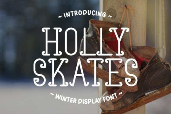 Holly Skates: The Enchanting Display Typeface for Winter Editorial Design