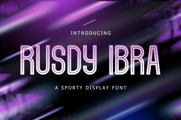 Rusdy Ibra: The Sporty Display Font for Bold Business Branding